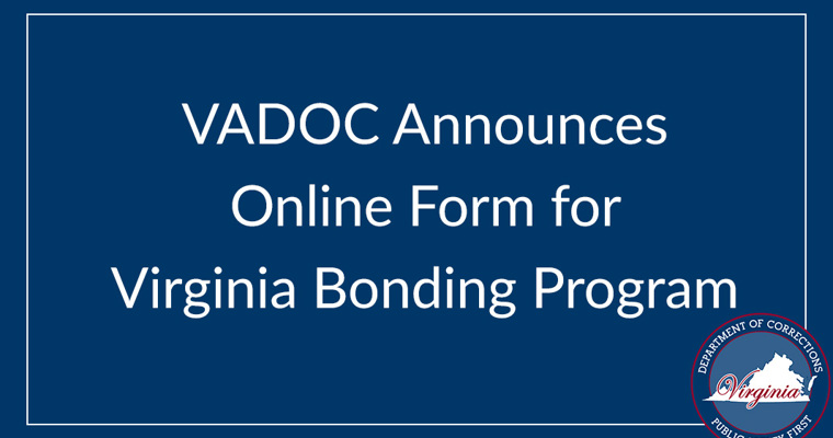 Ang VADOC ay Nag-anunsyo ng Online na Form para sa Virginia Bonding Program